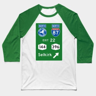 New York Thruway Northbound Exit 22: Selkirk Routes 144, 396 Baseball T-Shirt